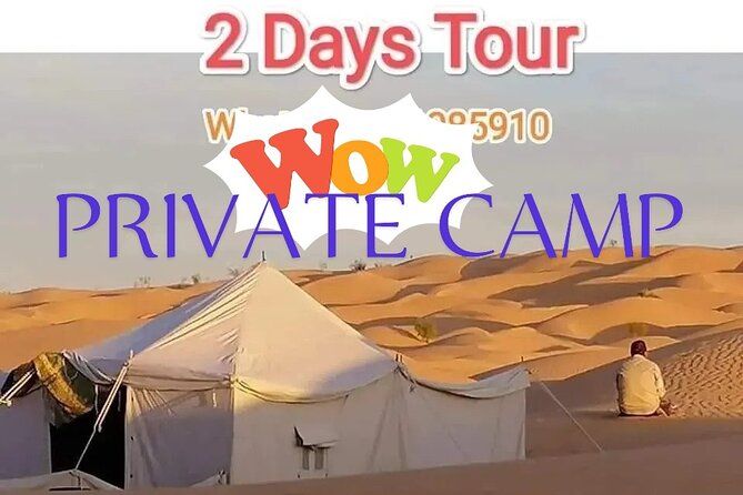 2 Days Private to Ksar Ghilan and Chenini night in Bivouac - The best parts of this two-day desert trip